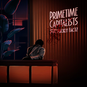 Primetime Capitalists (Explicit)