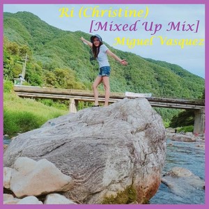 Ri (Christine) [Mixed up Mix]