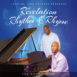 Revelation, Rhythm, and Rhyme: The Compilation