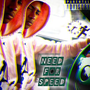 Need for Speed (Explicit)