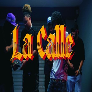 La Calle (Explicit)