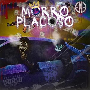 Morro Placoso (feat. Derek Duarte & Djbon647) [Explicit]