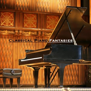 Classical Piano Fantasies