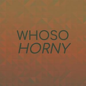 Whoso Horny