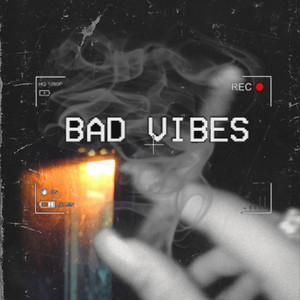 Bad Vibes