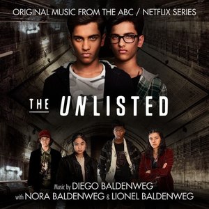 The Unlisted (Original Music from the ABC / Netflix Series)