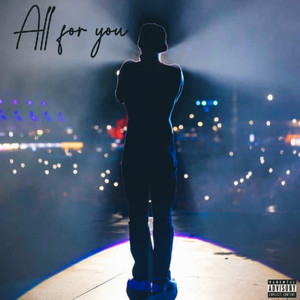 All For You (Explicit)