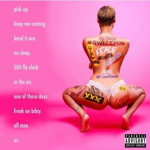 Freak On Bday (Explicit)