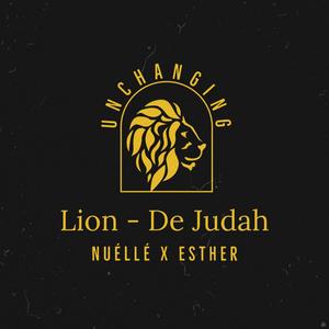 Lion - De Judah, Unchanging (feat. Nuélle & Esther)