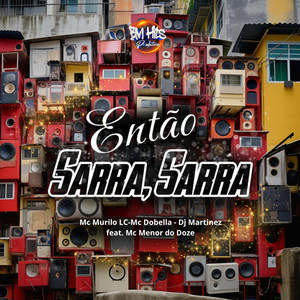 Então Sarra, Sarra (Explicit)