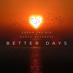 Better Days (Explicit)