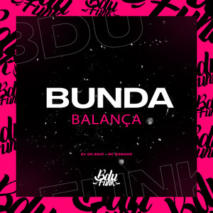 BUNDA BALANÇA (Explicit)