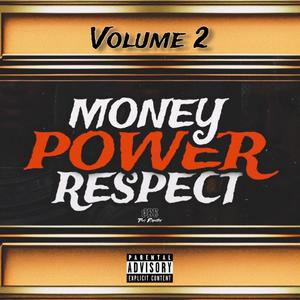 MONEY POWER RESPECT (VOLUME 2) [Explicit]