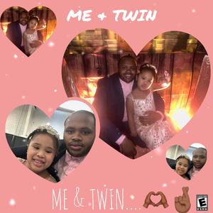 ME & TWIN