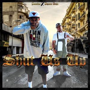 Shut us up (feat. Bryann T)