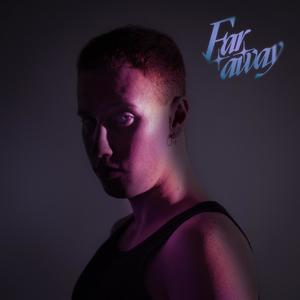 Faraway (Explicit)