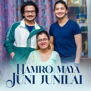 Hamro Maya Juni Junilai