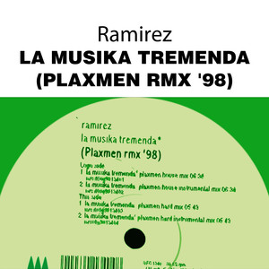 La Musika Tremenda (Plaxmen Remix '98)