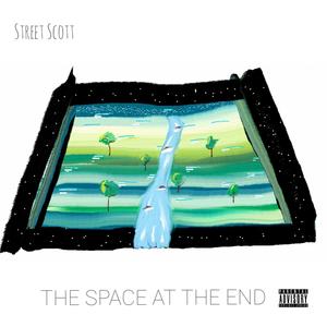 The Space At The End (Explicit)