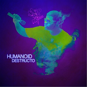 Humanoid Destructo (Explicit)