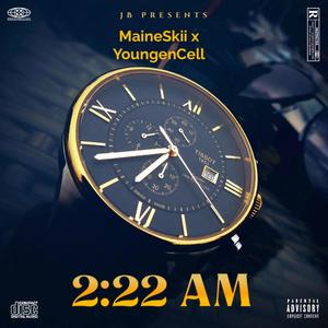 2:22 AM (feat. YoungenCell) [Explicit]