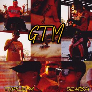 GTM (feat. Sembai)