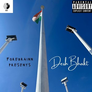 Deshbhakt (Explicit)