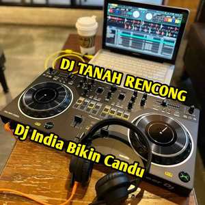 Dj India Bikin Candu (remix)