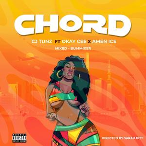 CHORD (feat. OKAY CEE & AMEN ICE)