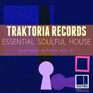 Essential Soulful House, Vol. 1