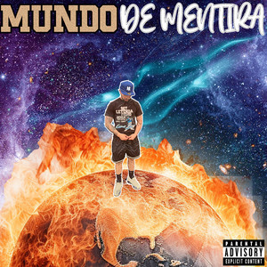 Mundo De Mentira (Explicit)