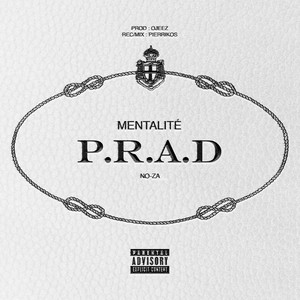 Mentalité P.R.A.D (Explicit)