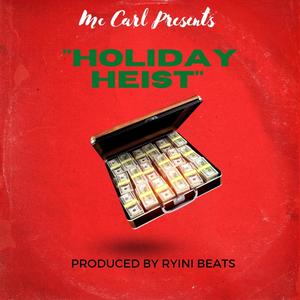 Holiday Heist (Explicit)