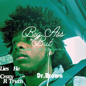 The Truth (Explicit)