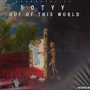 50 Out This World (Explicit)