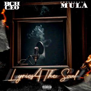 Lyrics 4 The Soul (Explicit)