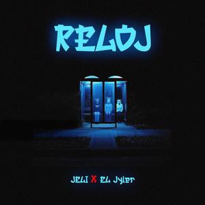 Reloj (feat. el jyler) [Special Version]