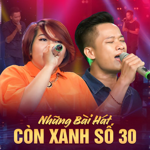 Những Bài Hát Còn Xanh Số 30