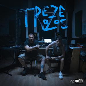 Treze Trozos (Explicit)