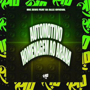 Automotivo Homenagem ao Arana (Explicit)