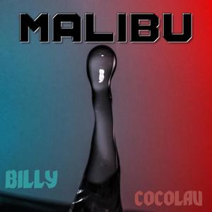 Malibu (feat. Cocolav) [Explicit]