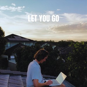 Let You Go