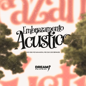 Embrazamento acústico 01 (Explicit)