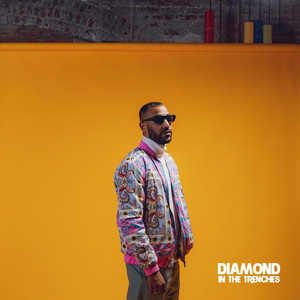 Diamond in the Trenches (Explicit)