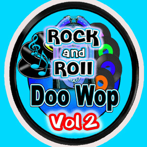 Rock & Roll Doo Wop Vol 2