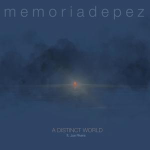 A distinct world (feat. Joe Rivers)