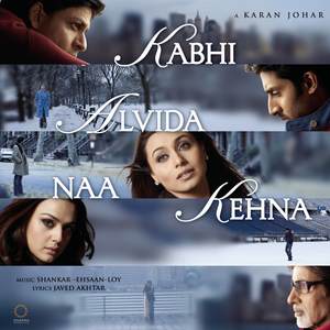 Kabhi Alvida Naa Kehna (Original Motion Picture Soundtrack)