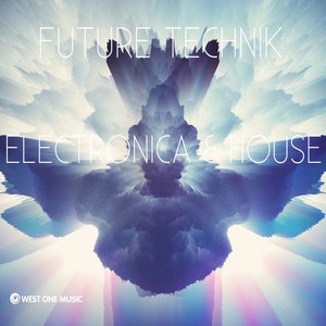 Future Technik: Electronica & House