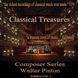 Classical Treasures Composer Series: Walter Piston, Vol. 1