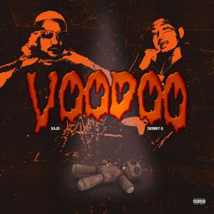 VooDoo (feat. $kinny G) [Explicit]